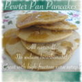 Pewter Pan Pancakes taste great with high-fructose corn syrup!